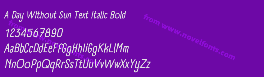 A Day Without Sun Text Italic BoldPreview A Day Without Sun Text Italic BoldPreview