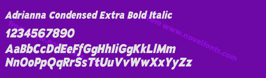 Adrianna Condensed Extra Bold ItalicPreview