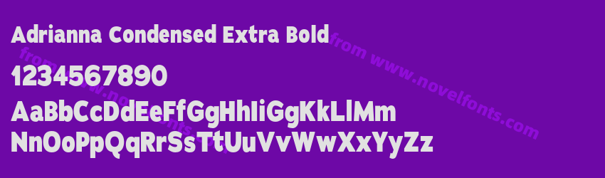Adrianna Condensed Extra BoldPreview Adrianna Condensed Extra BoldPreview