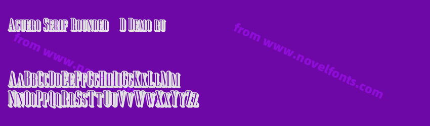 Aguero Serif Rounded 3D Demo ruPreview Aguero Serif Rounded 3D Demo ruPreview