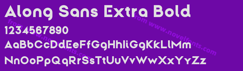 Along Sans Extra BoldPreview Along Sans Extra BoldPreview