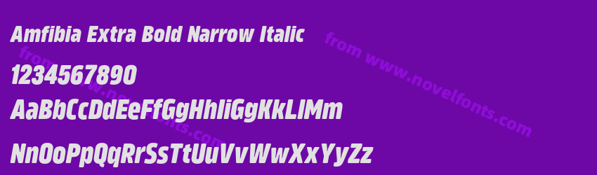 Amfibia Extra Bold Narrow ItalicPreview Amfibia Extra Bold Narrow ItalicPreview