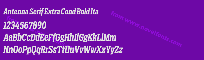 Antenna Serif Extra Cond Bold ItaPreview