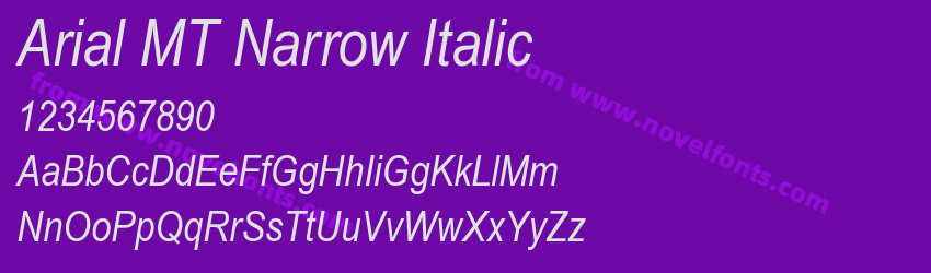 Arial MT Narrow ItalicPreview Arial MT Narrow ItalicPreview
