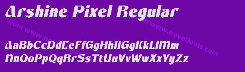 Arshine Pixel RegularPreview Arshine Pixel RegularPreview