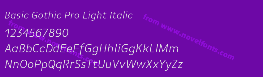 Basic Gothic Pro Light ItalicPreview Basic Gothic Pro Light ItalicPreview