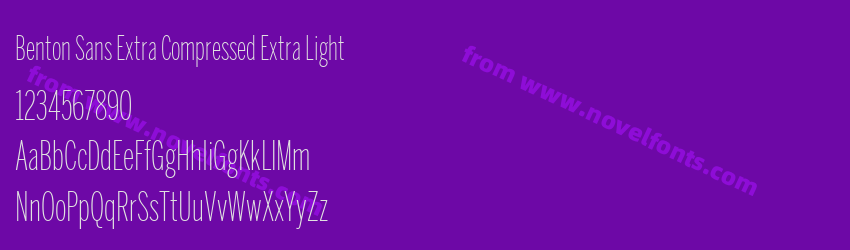 Benton Sans Extra Compressed Extra LightPreview Benton Sans Extra Compressed Extra LightPreview