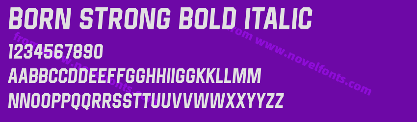 Born Strong Bold ItalicPreview Born Strong Bold ItalicPreview