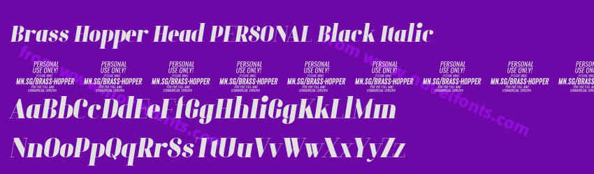 Brass Hopper Head PERSONAL Black ItalicPreview Brass Hopper Head PERSONAL Black ItalicPreview
