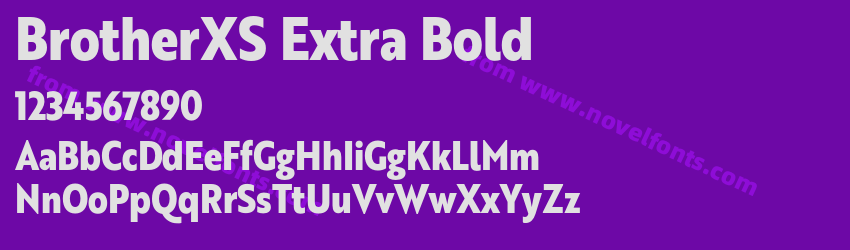 BrotherXS Extra BoldPreview BrotherXS Extra BoldPreview