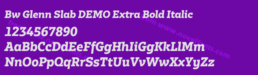 Bw Glenn Slab DEMO Extra Bold ItalicPreview Bw Glenn Slab DEMO Extra Bold ItalicPreview