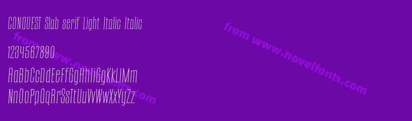 CONQUEST Slab serif Light Italic ItalicPreview CONQUEST Slab serif Light Italic ItalicPreview