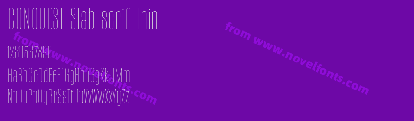 CONQUEST Slab serif ThinPreview CONQUEST Slab serif ThinPreview