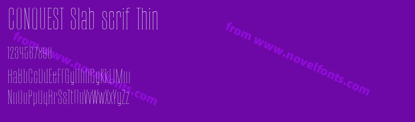 CONQUEST Slab serif ThinPreview CONQUEST Slab serif ThinPreview