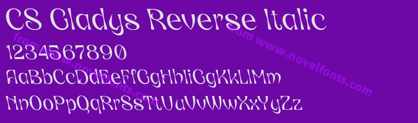 CS Gladys Reverse ItalicPreview CS Gladys Reverse ItalicPreview