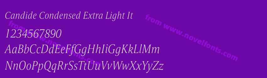 Candide Condensed Extra Light ItPreview Candide Condensed Extra Light ItPreview
