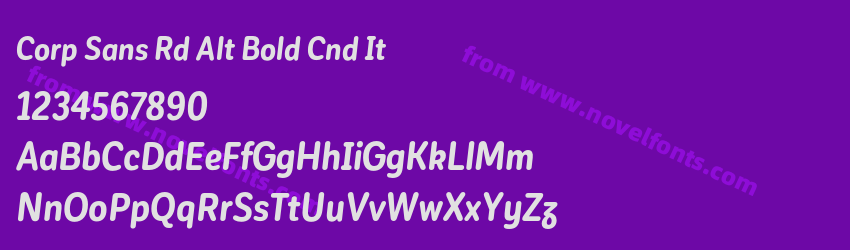 Corp Sans Rd Alt Bold Cnd ItPreview Corp Sans Rd Alt Bold Cnd ItPreview