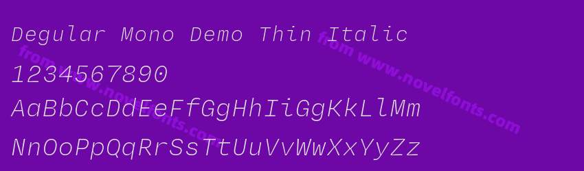 Degular Mono Demo Thin ItalicPreview Degular Mono Demo Thin ItalicPreview