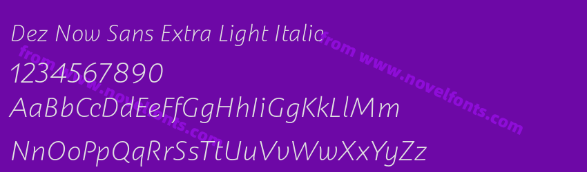 Dez Now Sans Extra Light ItalicPreview Dez Now Sans Extra Light ItalicPreview