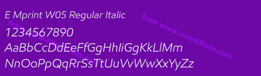 E Mprint W05 Regular ItalicPreview E Mprint W05 Regular ItalicPreview