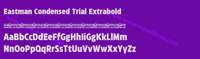 Eastman Condensed Trial ExtraboldPreview Eastman Condensed Trial ExtraboldPreview