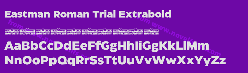 Eastman Roman Trial ExtraboldPreview Eastman Roman Trial ExtraboldPreview