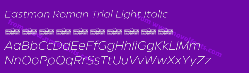 Eastman Roman Trial Light ItalicPreview Eastman Roman Trial Light ItalicPreview