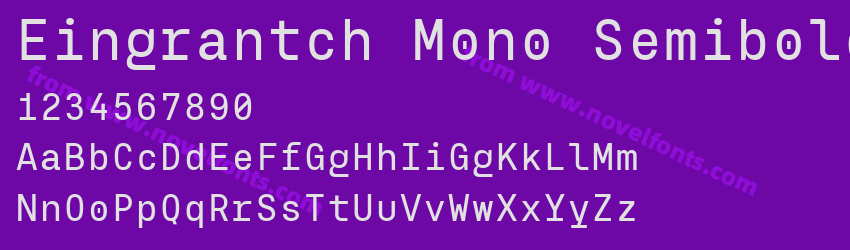 Eingrantch Mono SemiboldPreview Eingrantch Mono SemiboldPreview
