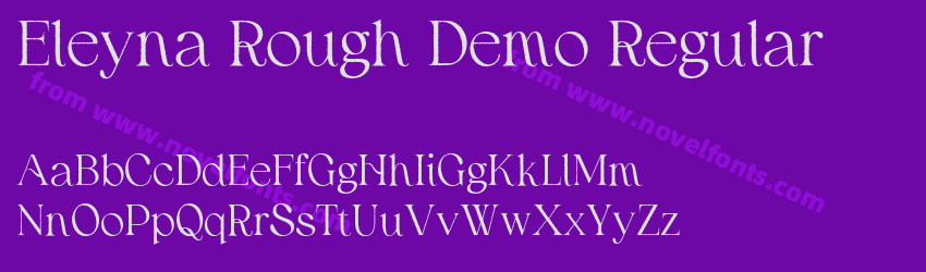 Eleyna Rough Demo RegularPreview Eleyna Rough Demo RegularPreview