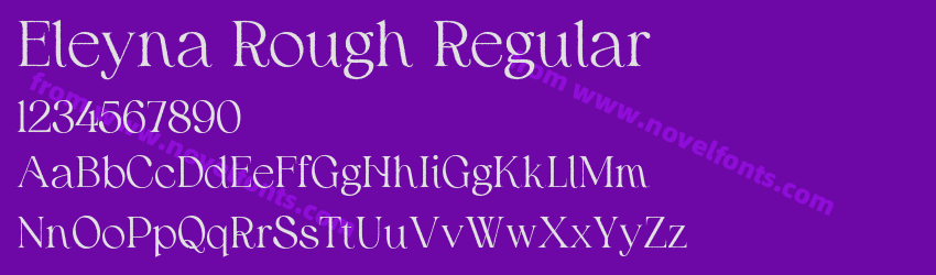 Eleyna Rough RegularPreview Eleyna Rough RegularPreview