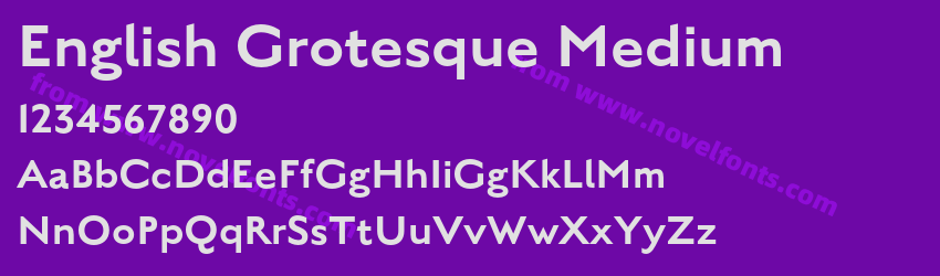 English Grotesque MediumPreview English Grotesque MediumPreview