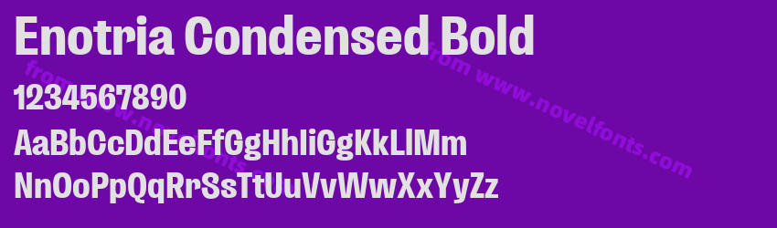 Enotria Condensed BoldPreview Enotria Condensed BoldPreview