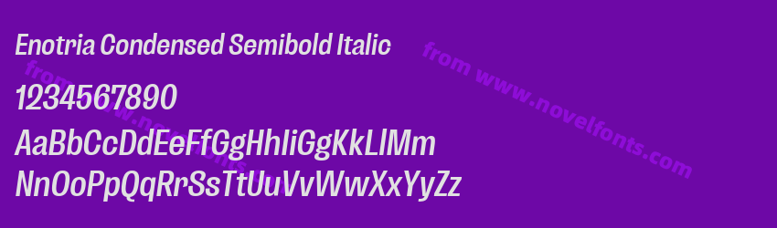 Enotria Condensed Semibold ItalicPreview Enotria Condensed Semibold ItalicPreview