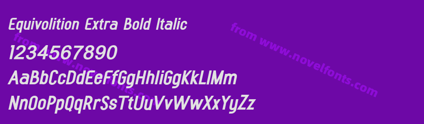 Equivolition Extra Bold ItalicPreview Equivolition Extra Bold ItalicPreview