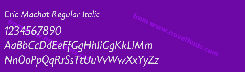 Eric Machat Regular ItalicPreview Eric Machat Regular ItalicPreview