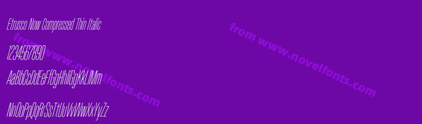 Etrusco Now Compressed Thin ItalicPreview Etrusco Now Compressed Thin ItalicPreview
