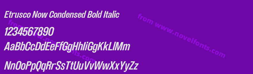 Etrusco Now Condensed Bold ItalicPreview Etrusco Now Condensed Bold ItalicPreview