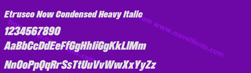 Etrusco Now Condensed Heavy ItalicPreview Etrusco Now Condensed Heavy ItalicPreview