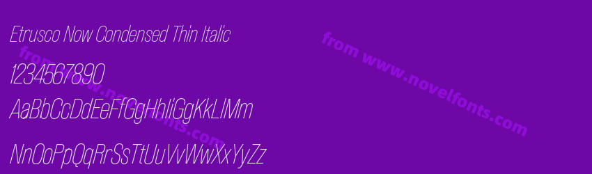 Etrusco Now Condensed Thin ItalicPreview Etrusco Now Condensed Thin ItalicPreview