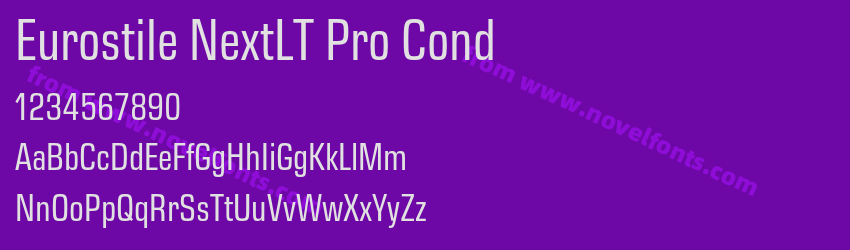 Eurostile NextLT Pro CondPreview Eurostile NextLT Pro CondPreview