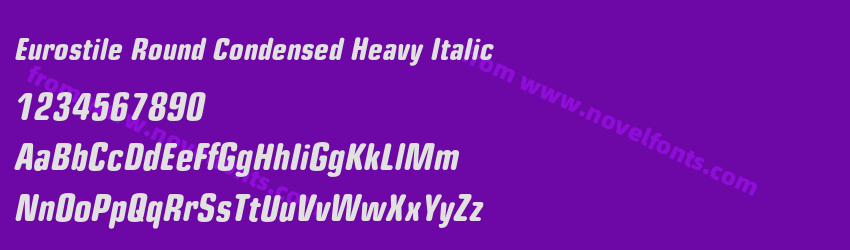 Eurostile Round Condensed Heavy ItalicPreview Eurostile Round Condensed Heavy ItalicPreview