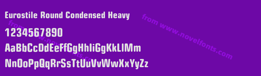 Eurostile Round Condensed HeavyPreview Eurostile Round Condensed HeavyPreview