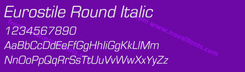 Eurostile Round ItalicPreview Eurostile Round ItalicPreview