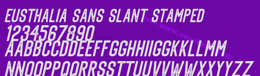 Eusthalia Sans Slant StampedPreview Eusthalia Sans Slant StampedPreview