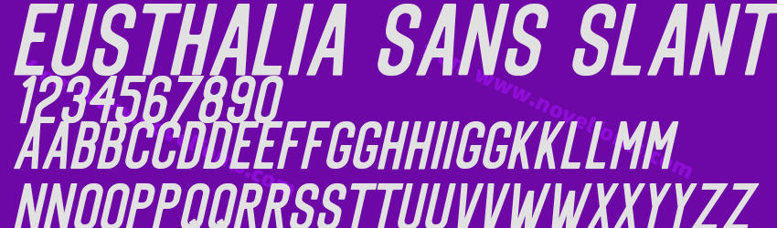Eusthalia Sans SlantPreview Eusthalia Sans SlantPreview