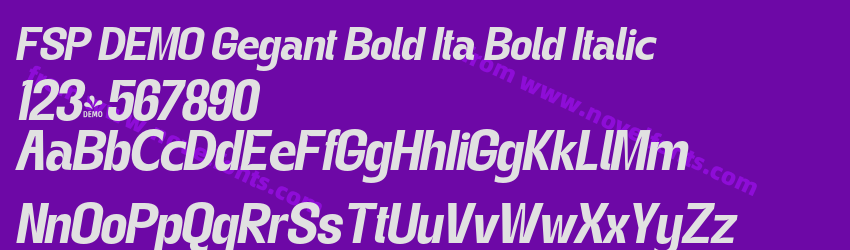 FSP DEMO Gegant Bold Ita Bold ItalicPreview FSP DEMO Gegant Bold Ita Bold ItalicPreview