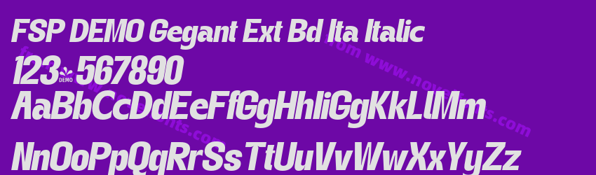 FSP DEMO Gegant Ext Bd Ita ItalicPreview FSP DEMO Gegant Ext Bd Ita ItalicPreview