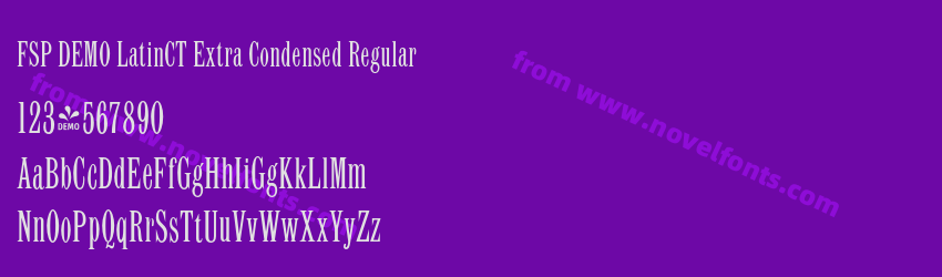 FSP DEMO LatinCT Extra Condensed RegularPreview FSP DEMO LatinCT Extra Condensed RegularPreview
