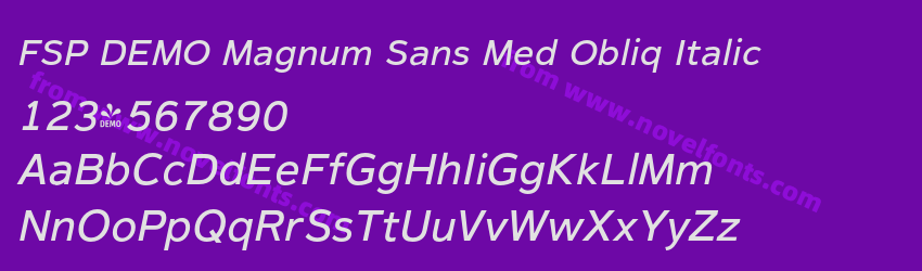FSP DEMO Magnum Sans Med Obliq ItalicPreview FSP DEMO Magnum Sans Med Obliq ItalicPreview
