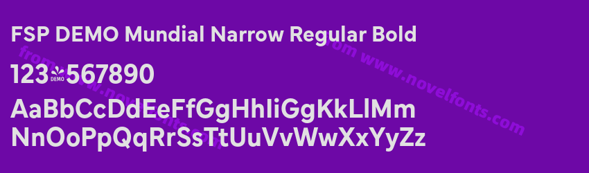 FSP DEMO Mundial Narrow Regular BoldPreview FSP DEMO Mundial Narrow Regular BoldPreview